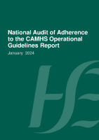 National Audit of Adherence to the CAMHS Operational Guidelines Report 2024    front page preview
              