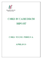 Young Person A - Child In Care Death Report image link