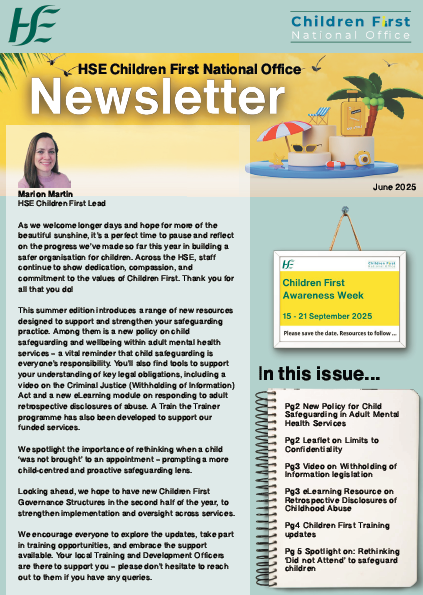 HSE Children First National Office Summer 2025 Newsletter Image HSE Children First National Office Summer 2025 Newsletter Image